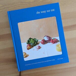 Cookbook: The Way We Eat